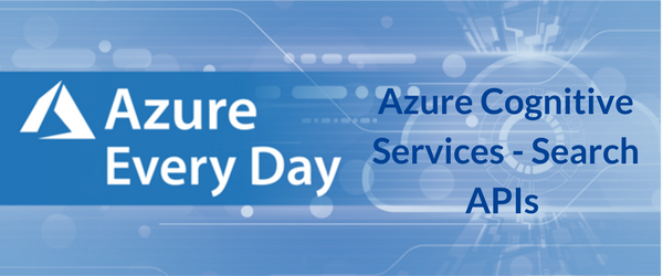 Azure Cognitive Services - Search APIs